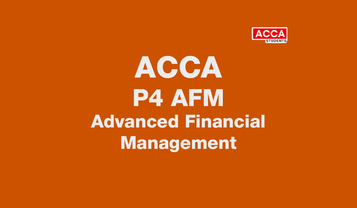 Practice and Revision Kit P4 (AFM) Advanced Financial Management | Kplan